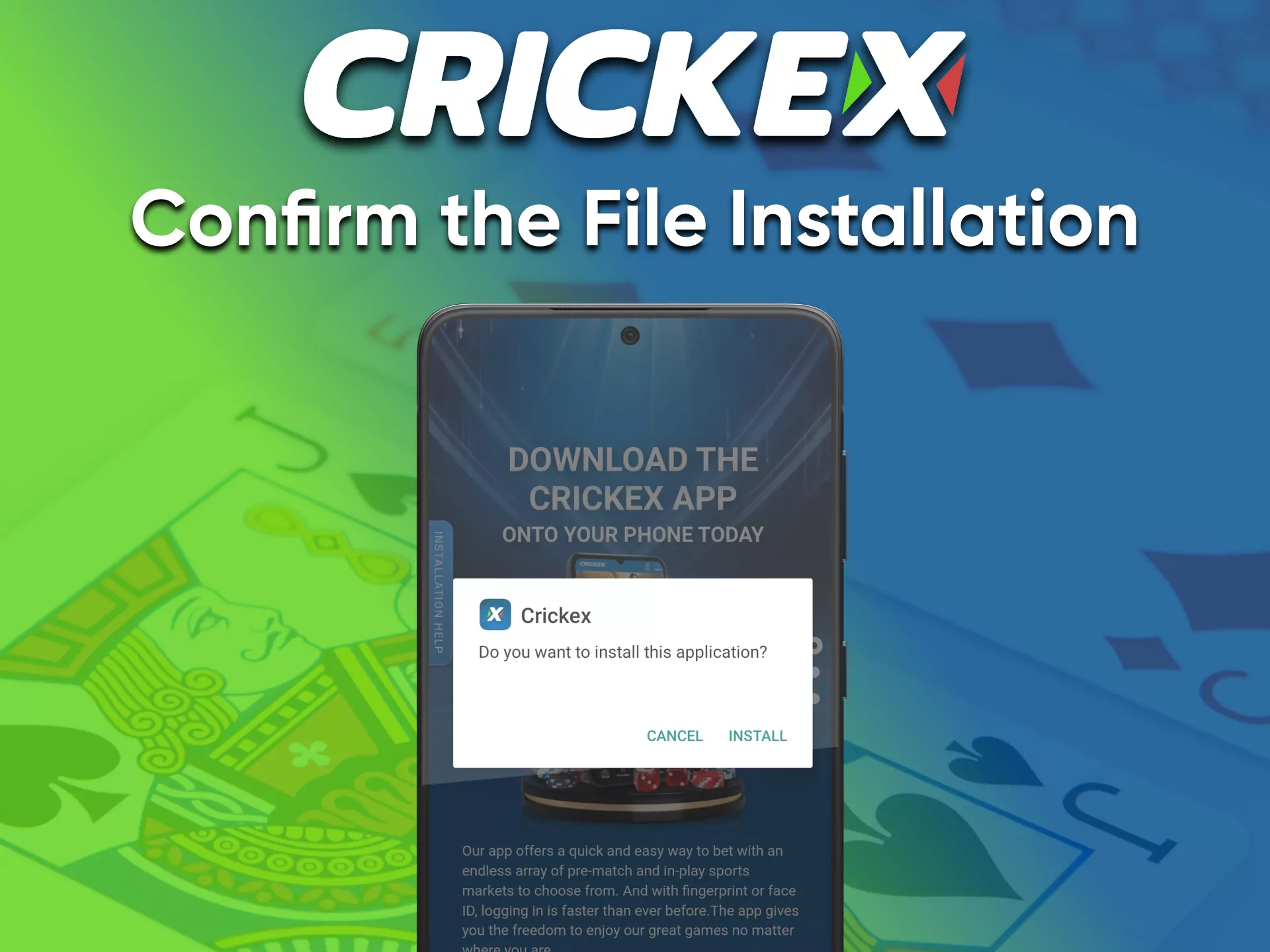 Install the app Crickex to play casino.