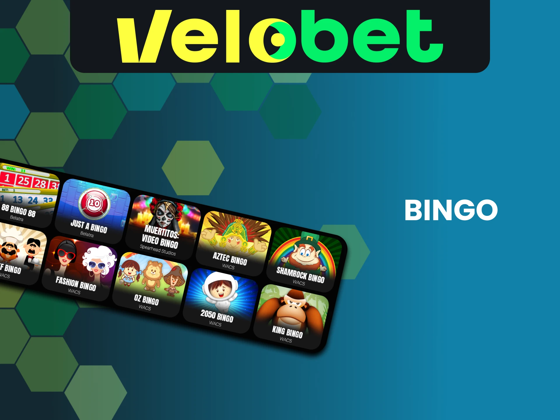 Visit the Bingo section at Velobet.