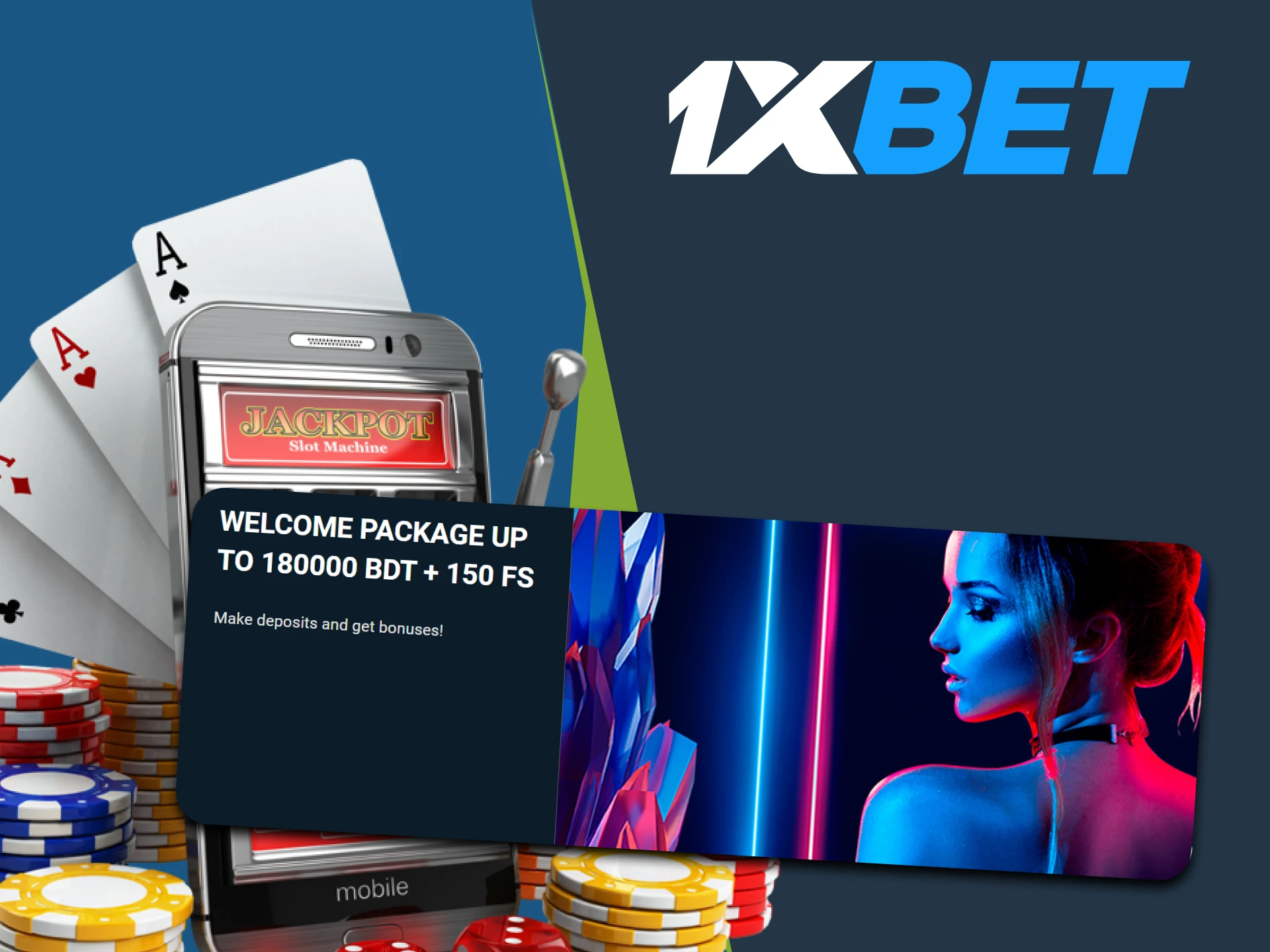 Get a bonus from 1xbet.