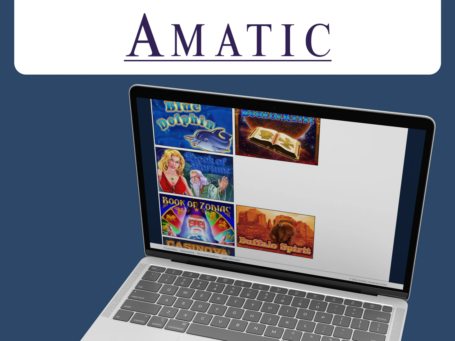 We will show new games from Amatic.