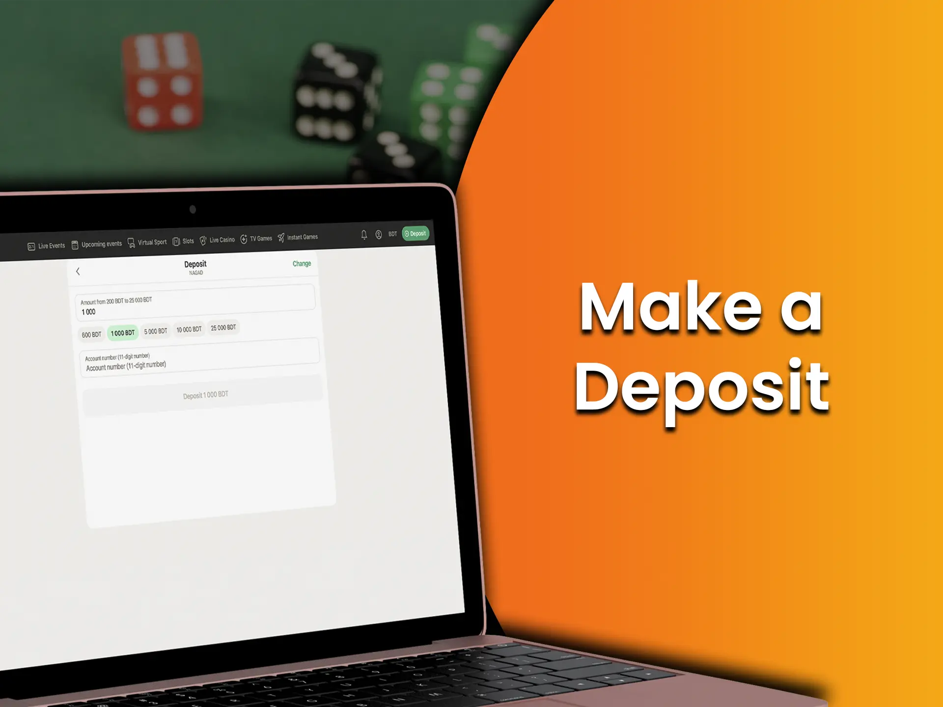 Explore the available deposit methods and deposit your funds into your personal account.